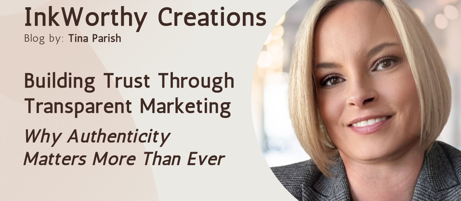 Building Trust Through Transparent Marketing: Why Authenticity Matters More Than Ever