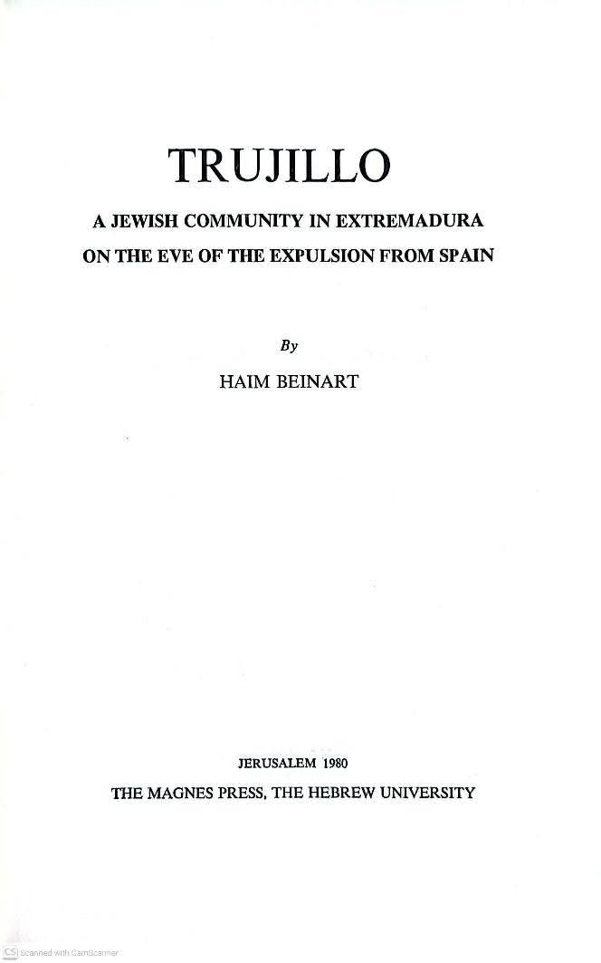 תמונה ממוזערת: HAIM BEINART-TRUJILLO A Jewish Community in Extremadura on the Eve of Expulsion