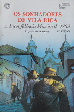 os-sonhadores-de-vila-rica-a-inconfidncia-mineira-de-1789-D_NQ_NP_14410-MLB3188751254_092012-F
