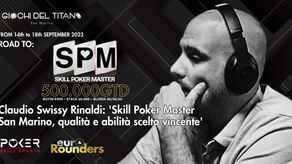 🇨🇭Claudio Swissy Rinaldi: 'Skill Poker Master San Marino, qualità e abilità 👌 scelta vincente'