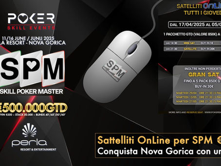 Qualificati online per lo Skill Poker Master Nova Gorica: tutte le date dei satelliti