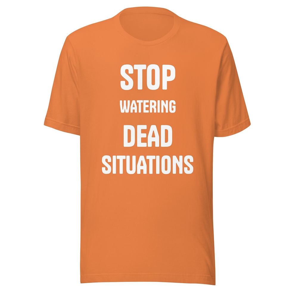 Thumbnail: Unisex Stop Watering Dead Situations t-shirt
