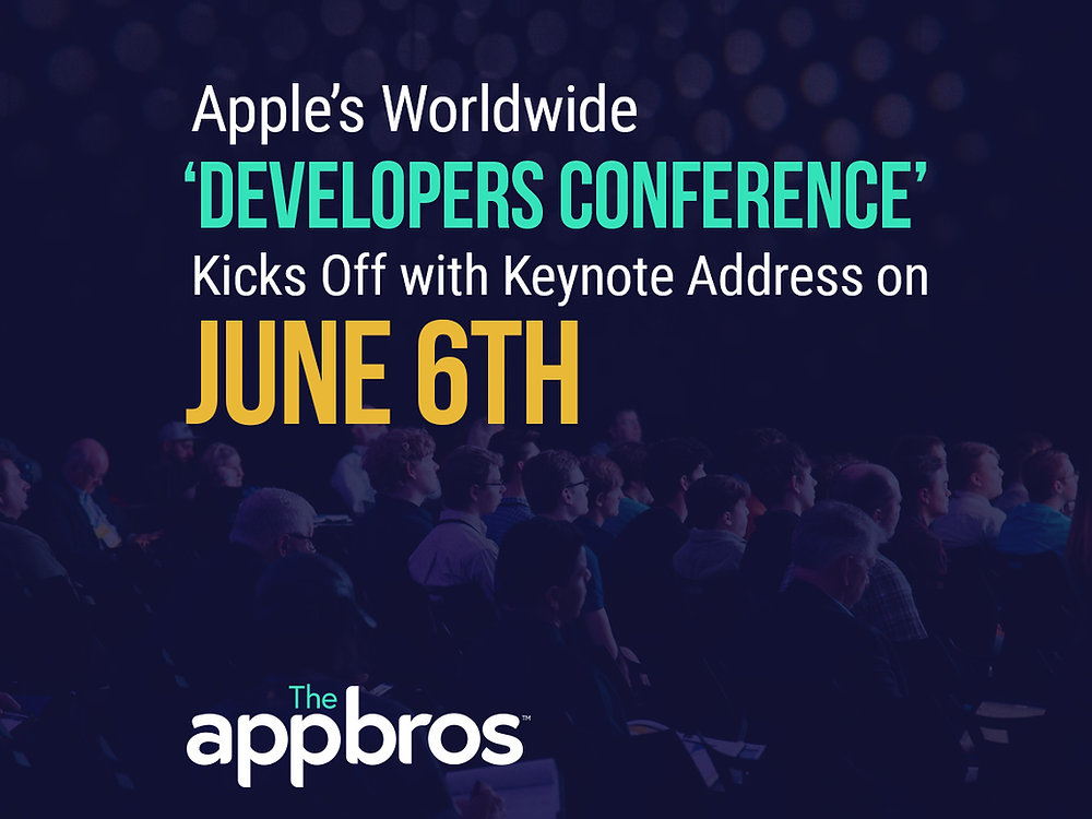 Apple’s Worldwide ‘Developers Conference’ Kicks Off with Keynote Address on June 6th