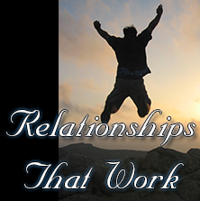 Relationships That Work