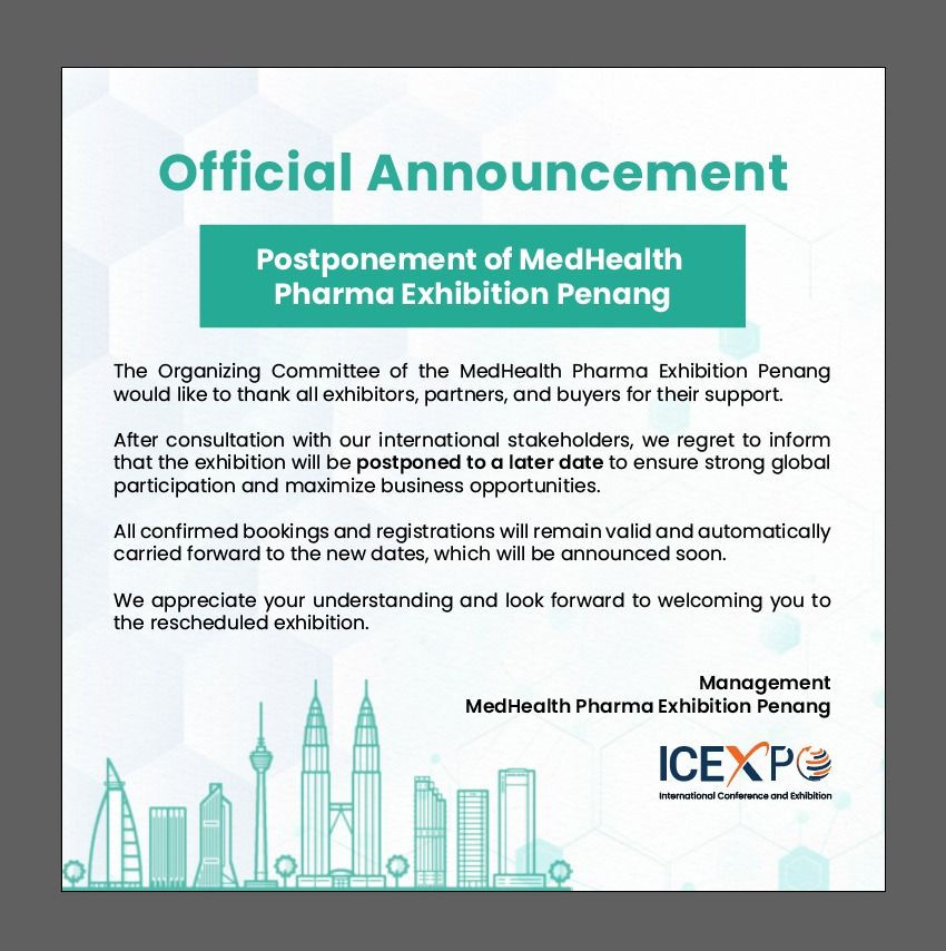 MedHealth Pharma Exhibition Penang Postponed for Enhanced Global Participation