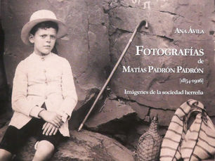 PRESENTACIÓN DE LA ÚLTIMA PUBLICACIÓN DE ANA ÁVILA SOBRE LEGADO FOTOGRÁFICO DE MATÍAS PADRÓN
