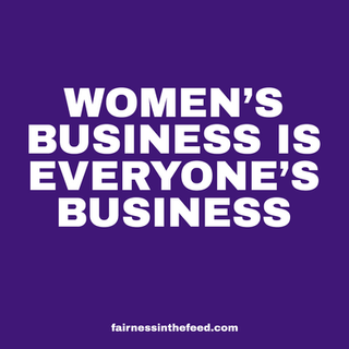 Bold white type on a dark purple background saying: Women's business is everyone's business