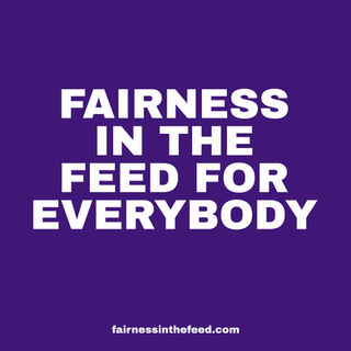 Bold white type on a purple background saying: Fairness in the feed for everyone