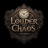 Louder Than Chaos = No People (cover).jpg