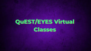 QuEST/EYES Virtual Classes – What Learners Need to Know
