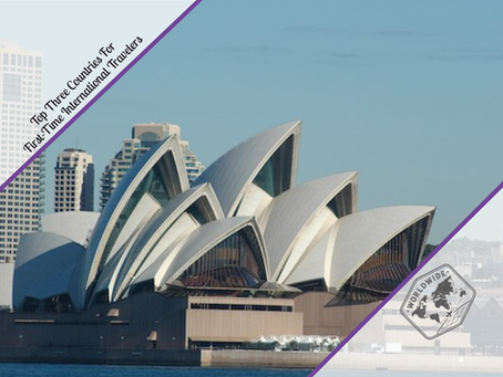 Top Three Countries for First-Time International Travelers