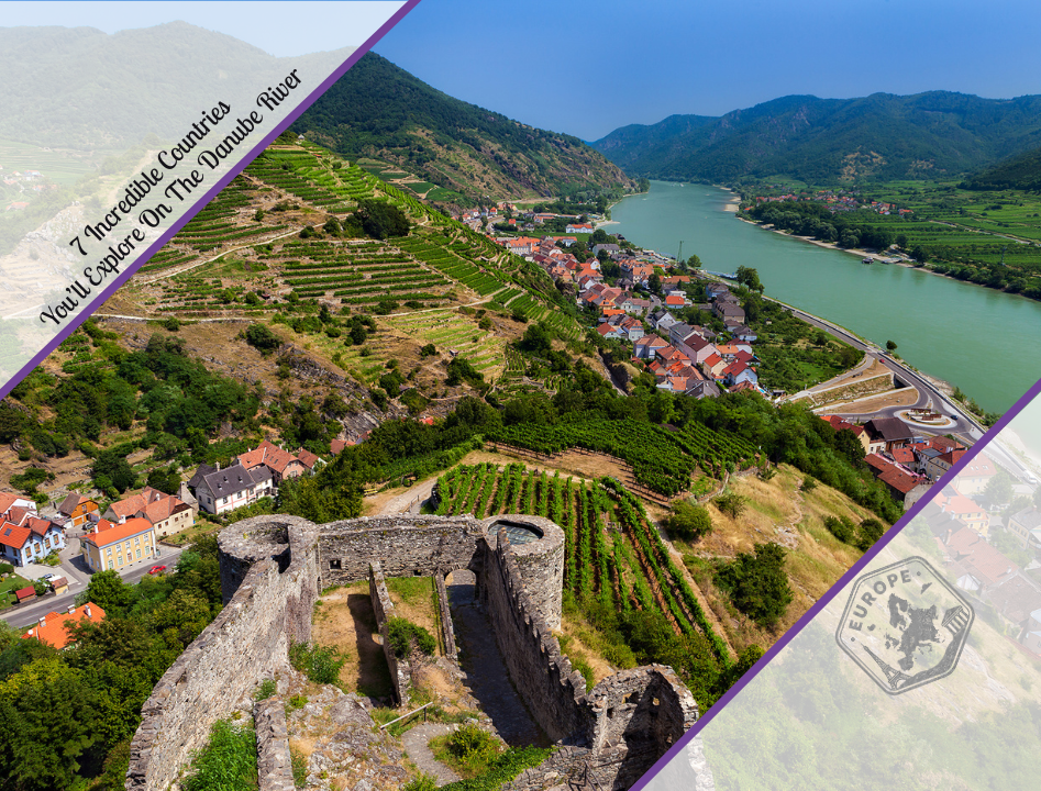 7 Incredible Countries You’ll Explore On The Danube River