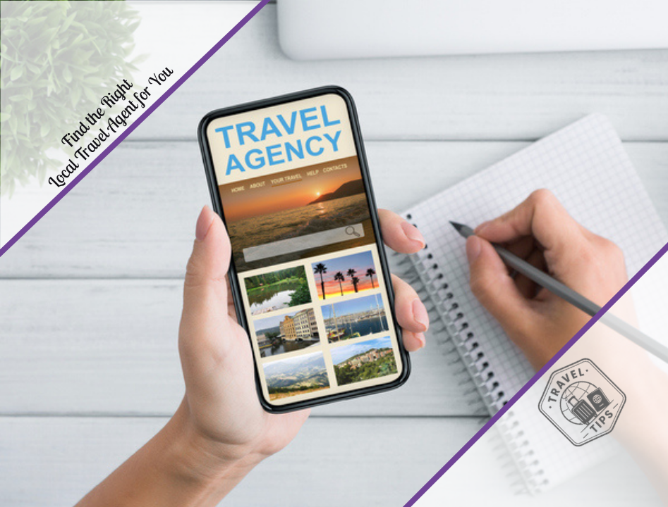 Find the Right Local Travel Agent for You