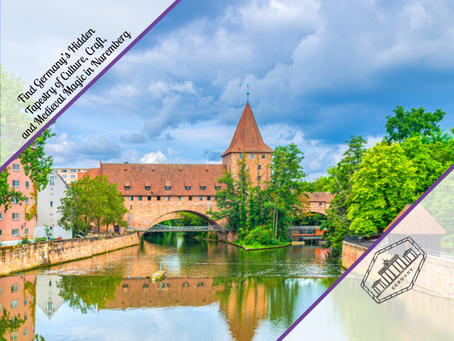 Find Germany’s Hidden Tapestry of Culture, Craft, and Medieval Magic in Nuremberg