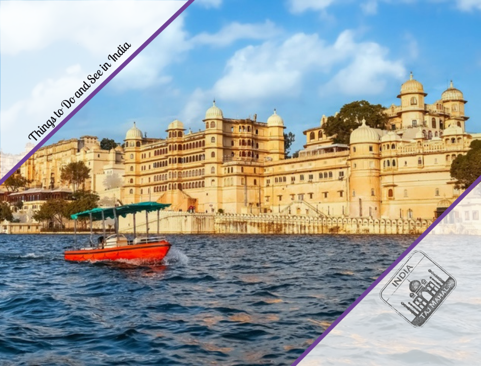 Things to Do and See in India