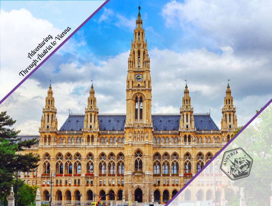 Adventuring Through Austria to Vienna