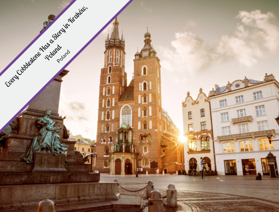 Every Cobblestone Has a Story in Kraków, Poland