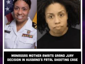 Grand Jury to Decide if Manassas Mother Will Face Trial for Husband’s Shooting