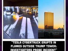 "Tesla Cybertruck Erupts in Flames Outside Trump Tower: Investigators Probe Incident