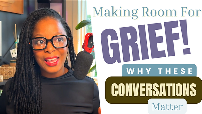 Making Room for Grief Conversations Why It Matters-2.png