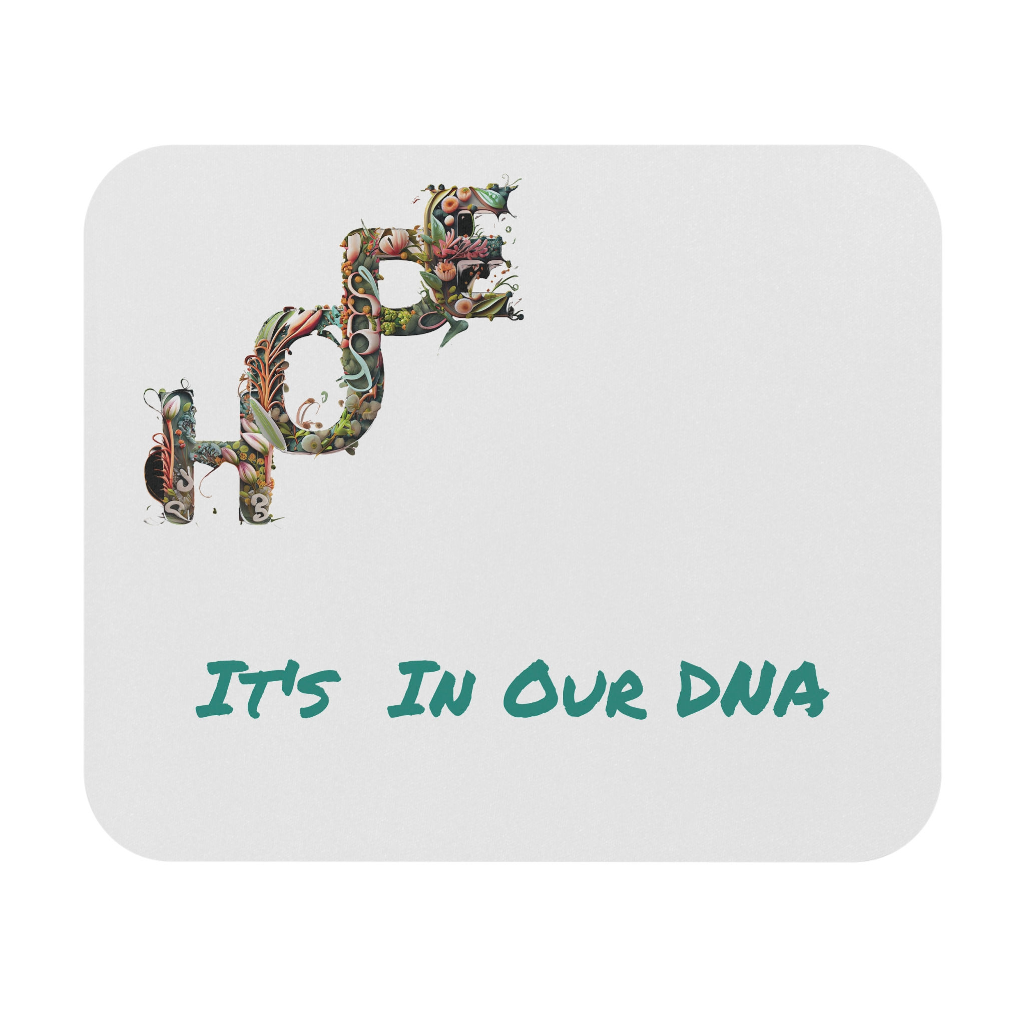 HOPE on Your Desk: Inspire Every Click with Our Purposeful Mouse Pad