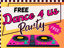 Dance 4 Us Party