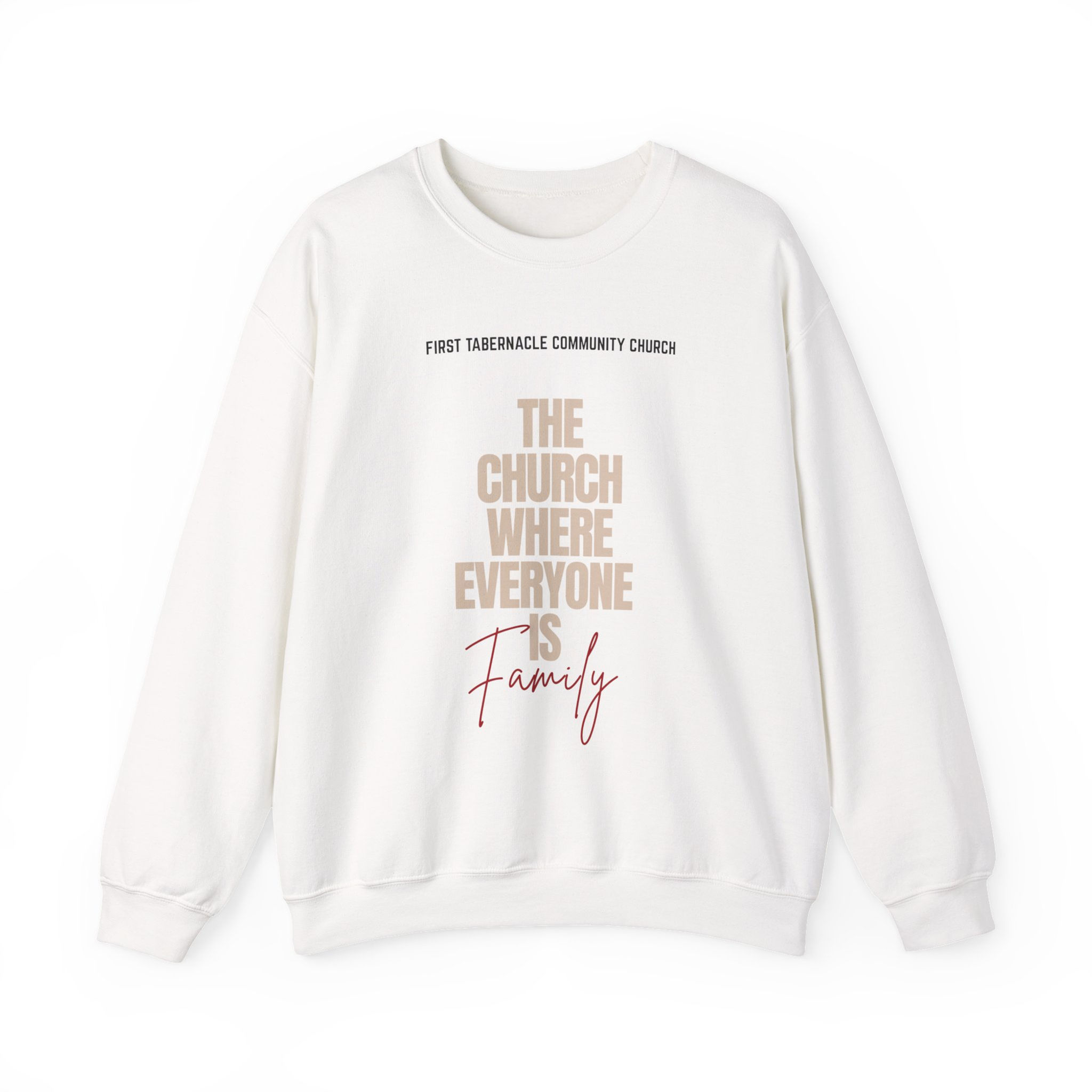 Christian Church Sweatshirt - First Tabernacle Community
