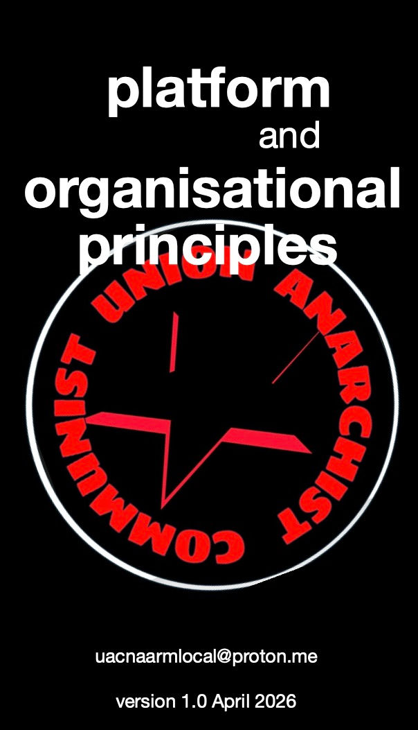 Platform and Organisational Principles of the Union Anarchist Communist