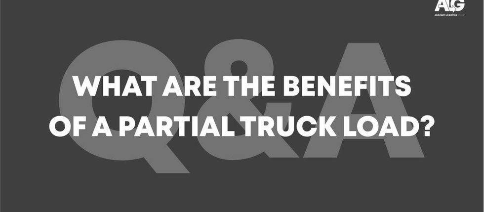 What Are The Benefits Of A Partial Truck Load?