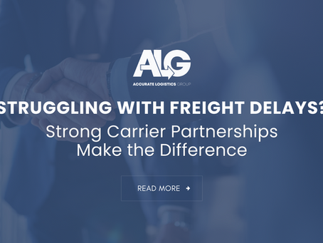 How Broker-Carrier Partnerships Prevent Freight Delays