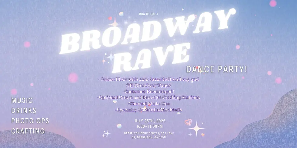 Braselton Broadway Rave