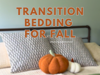How to Transition Your Bedding for Fall: Simple & Cozy Tips