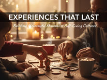 Experiences That Last: Building Meaningful Minimalist Gift-Giving Cultures