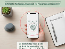 Digital Minimalism & Money — Blog Post 2: Notifications, Dopamine & the Price of Constant Connectivity