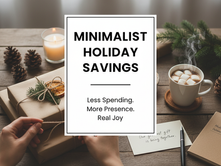 Minimalist Savings for the Holiday Season: Finding Joy in Less