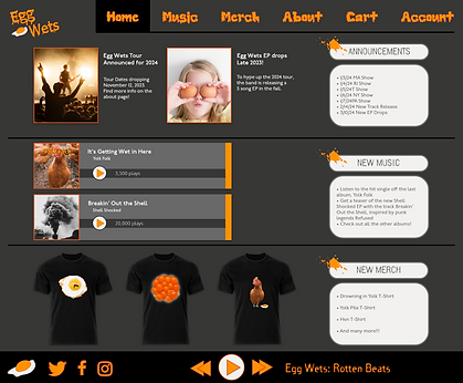 High-fidelity mockup of desktop website Home Page for Egg Wets band. Shows Egg wets menu header, Announcements section, two songs from the band in New Music Section, and New Merch section with navigation.