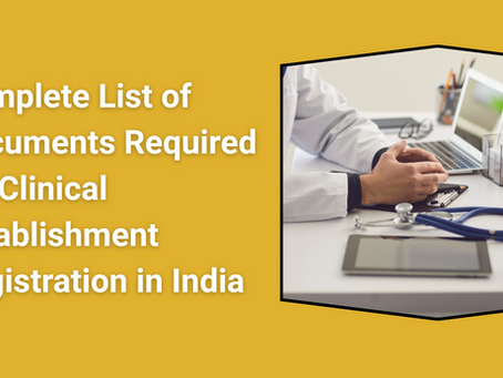 Complete List of Documents Required for Clinical Establishment Registration in India
