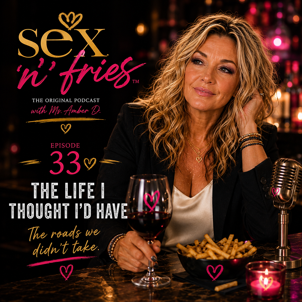 You’re Allowed to Grieve the Life You Didn’t Get Sex'n'Fries. Episode 33