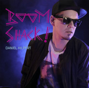 DANiEL HiLPERT 'BOOM SHACK!' Album E-Cover