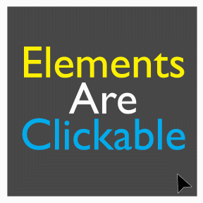 Elements Are Clickable