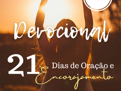 Devocional -21 Dias de Oração e Encorajamento - 17º DIA -