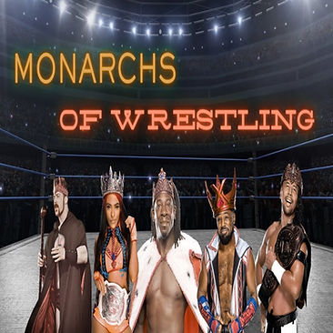 Monarchs of Wrestling .jpg