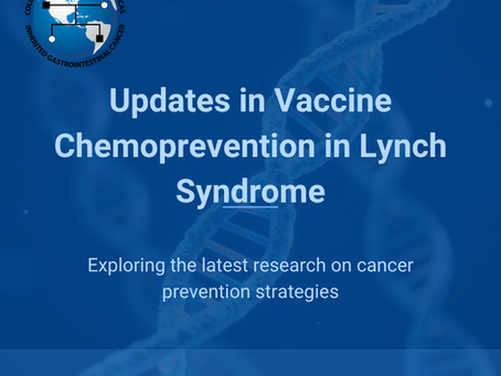Updates in Vaccine Chemoprevention in Lynch Syndrome