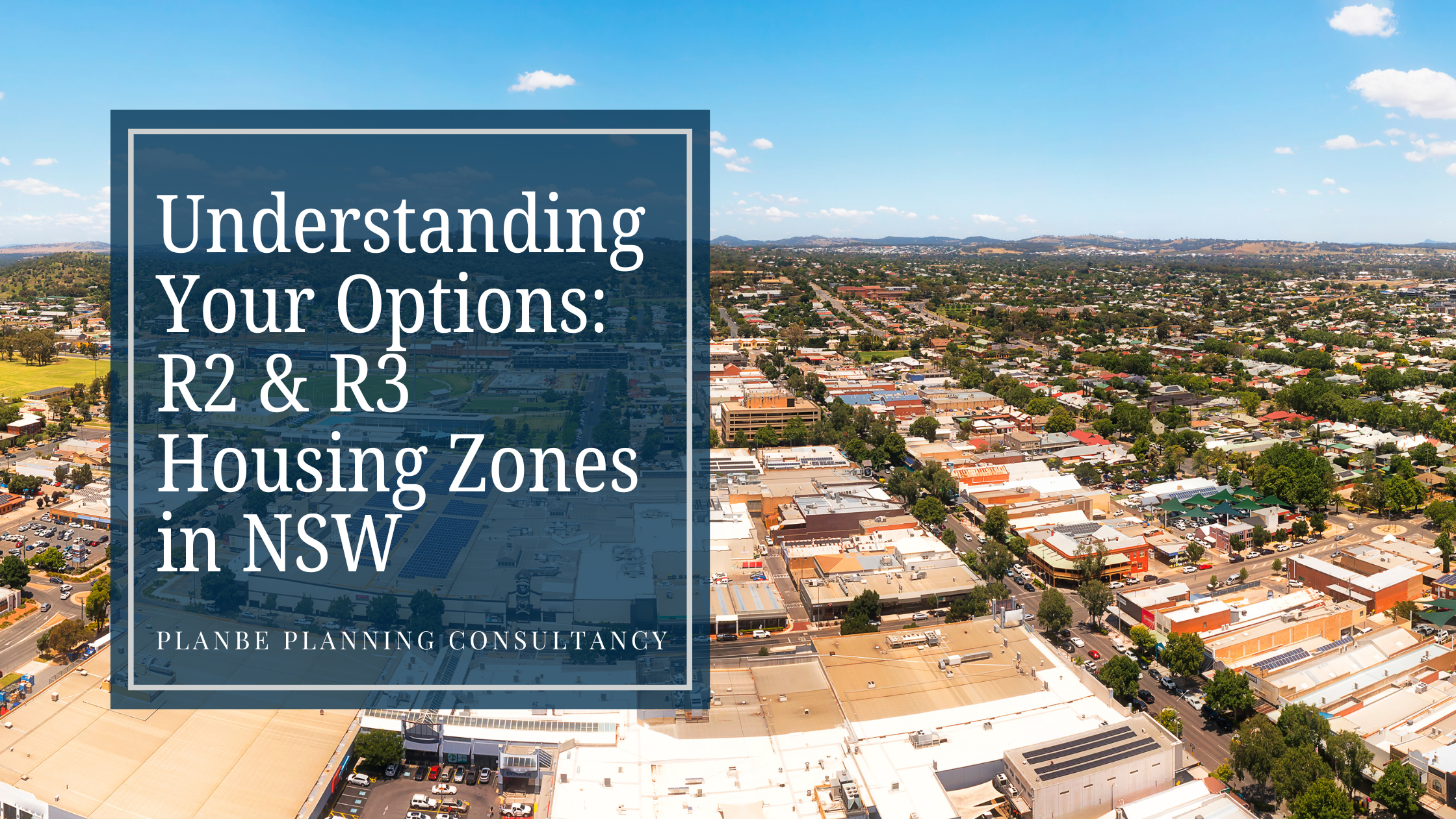 R1 R2 R3 Zone R2 and R3 Housing Zones in New South Wales