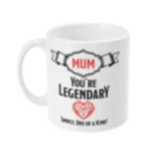 Legendary Mum Mug - Mothers Day Gift - left view