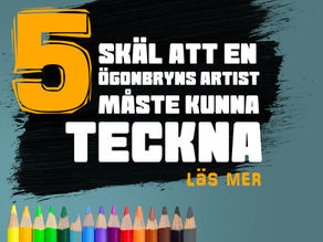Måste en ögonbryns-artist kunna teckna?