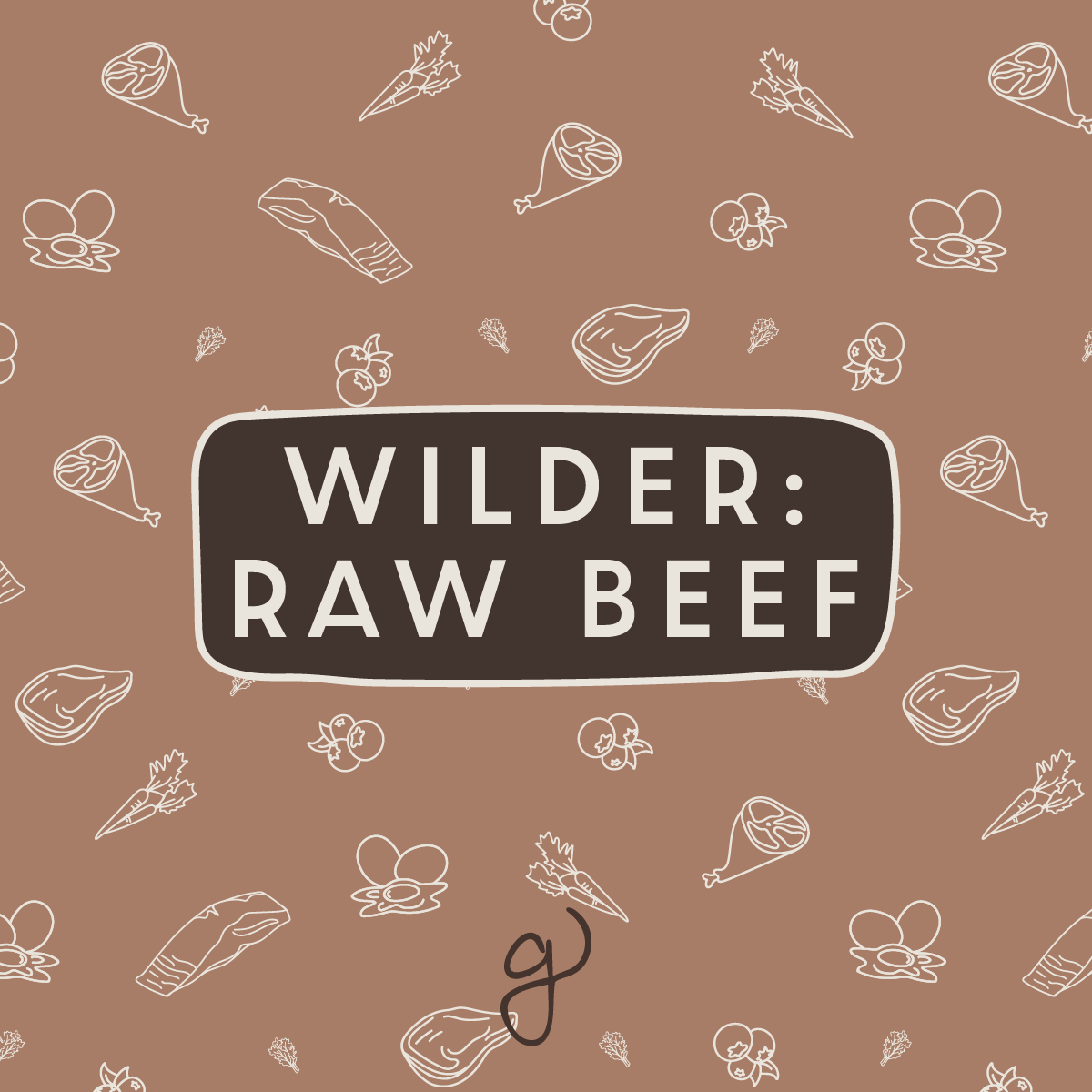 Wilder: Raw Beef