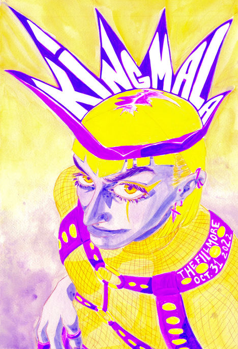 One figure looks directly up at the viewer, their large eyes at the center of the illustration. They're wearing a crown with the words "King Mala" lettered on the inside and a chest harness with the words "The Fillmore Oct. 31 2022" written withing its shape. The whole poster is illustrated in a distinctive, vibrant, yellow and purple.