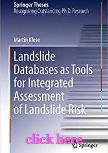 Landslide Databases as Tools for Integrated Assessment of Landslide Risk