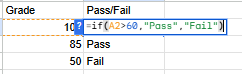 spreadsheet with test scores and Pass/Fail results, IF formula visible in formula bar